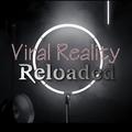Viral Reality Reloaded