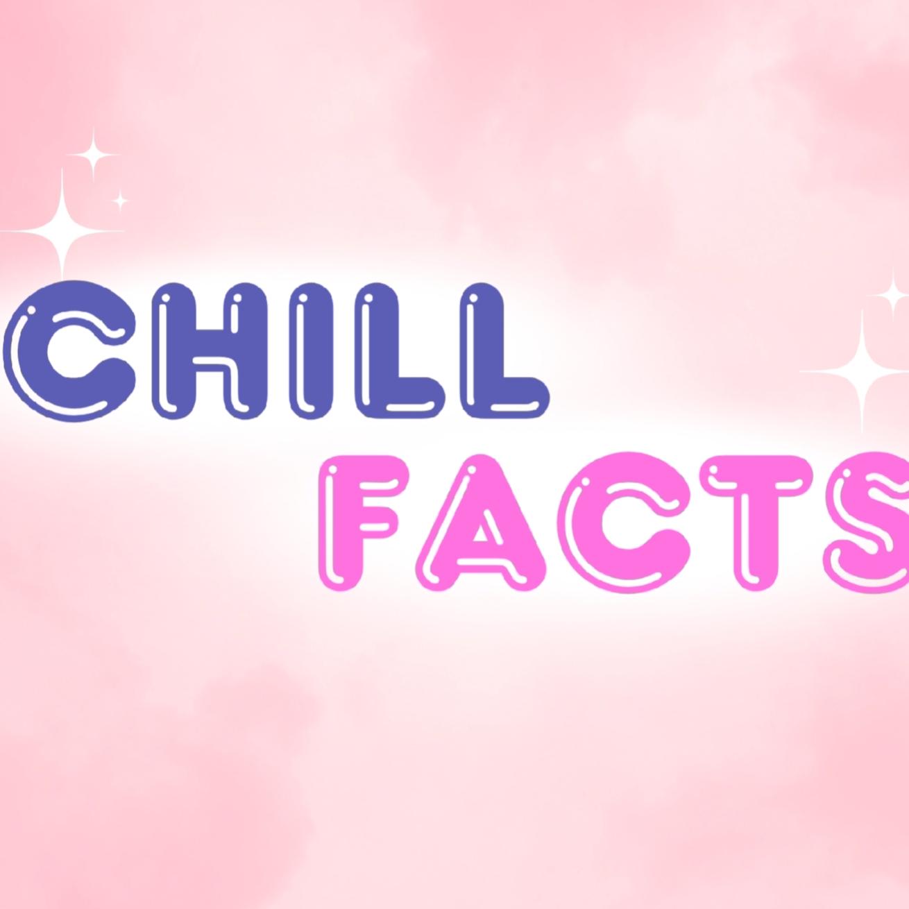 Gambar Chill Facts✨️