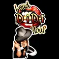 L0ud M0uf D!D!